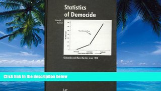Books to Read  Statistics of Democide: Genocide and Mass Murder since 1900 (Wissenschaftliche