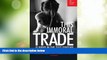 Must Have PDF  This Immoral Trade: Slavery in the 21st Century  Full Read Most Wanted