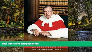 Must Have  Brian Dickson: A Judge s Journey (Osgoode Society for Canadian Legal History)  READ