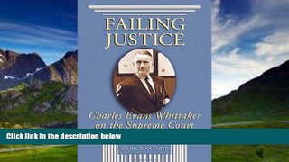 Books to Read  Failing Justice: Charles Evans Whittaker On The Supreme Court  Best Seller Books