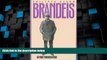 Big Deals  Brandeis: Beyond Progressivism (American Political Thought)  Best Seller Books Best