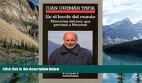 Books to Read  En el borde del mundo: memorias del juez que proceso a Pinochet (Cronicas) (Spanish