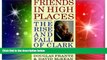 Must Have  Friends in High Places: The Rise and Fall of Clark Clifford  READ Ebook Online Audiobook