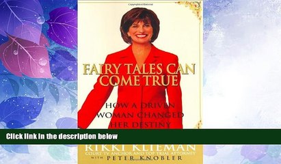 Big Deals  Fairy Tales Can Come True: How a Driven Woman Changed Her Destiny  Best Seller Books