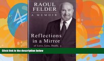 Big Deals  Reflections in a Mirror: Of Love, Loss, Death and Divorce  Best Seller Books Most Wanted