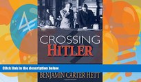 Books to Read  Crossing Hitler: The Man Who Put the Nazis on the Witness Stand  Full Ebooks Most