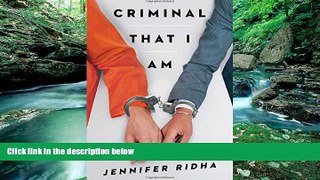 Big Deals  Criminal That I Am: A Memoir  Best Seller Books Most Wanted