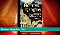Must Have PDF  Fighting Tradition: A Marine s Journey to Justice (Intersections Asian and Pacific