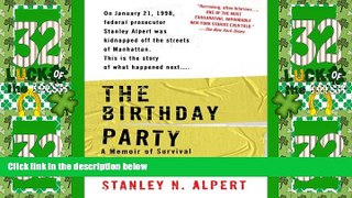 Big Deals  The Birthday Party: A Memoir of Survival  Best Seller Books Most Wanted