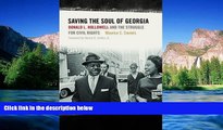 Must Have  Saving the Soul of Georgia (Sarah Mills Hodge Fund Publication)  READ Ebook Online