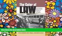 Must Have  The Color of Law: Ernie Goodman, Detroit, and the Struggle for Labor and Civil Rights