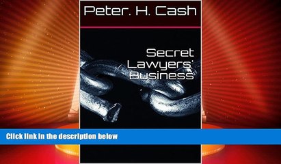 Big Deals  Secret Lawyers  Business  Full Read Most Wanted