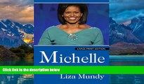 Books to Read  Michelle: A Biography (Thorndike Core)  Best Seller Books Most Wanted