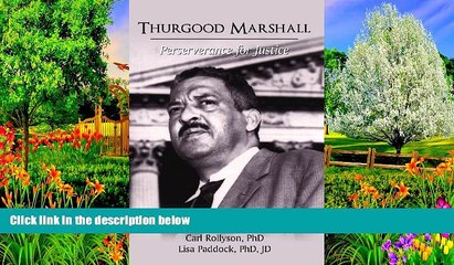 READ NOW  Thurgood Marshall: Perseverance for Justice  Premium Ebooks Online Ebooks