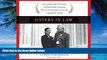 Books to Read  Sisters in Law: How Sandra Day O Connor and Ruth Bader Ginsburg Went to the Supreme