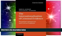 Full [PDF]  The Internationalisation of Criminal Evidence: Beyond the Common Law and Civil Law
