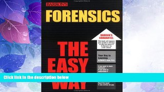 Must Have PDF  Forensics the Easy Way (Barron s E-Z)  Full Read Best Seller