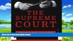 Books to Read  The Supreme Court: The Personalities and Rivalries That Defined America  Full