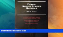 Big Deals  Federal Rules of Evidence Handbook  Best Seller Books Most Wanted