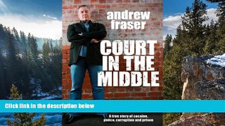 READ NOW  Court in the Middle  READ PDF Online Ebooks
