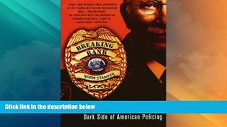 Big Deals  Breaking Rank: A Top Cop s ExposÃ© of the Dark Side of American Policing  Best Seller