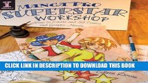 [PDF] Manga Pro Superstar Workshop: How to Create and Sell Comics and Graphic Novels [Online Books]