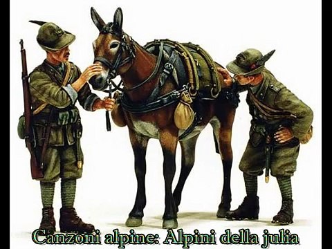Canzoni alpine - Alpini della julia
