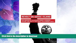 READ  Revolt on Goose Island: The Chicago Factory Takeover and What It Says About the Economic