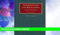 FAVORITE BOOK  Insurance Law and Regulation: Cases and Materials, 5th Edition (University