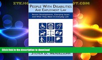 READ  People With Disabilities and Employment Law: Recent Developments, Emerging Issues And What