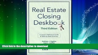 FAVORITE BOOK  Real Estate Closing Deskbook FULL ONLINE