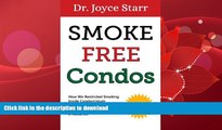 GET PDF  Smoke Free Condos: How We Restricted Smoking Inside Condominium Association Units and