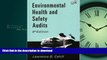 READ THE NEW BOOK Environmental Health and Safety Audits READ EBOOK