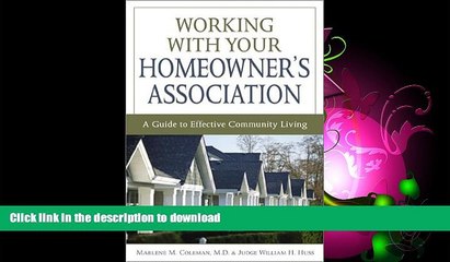 FAVORITE BOOK  Working with Your Homeowner s Association: A Guide to Effective Community Living