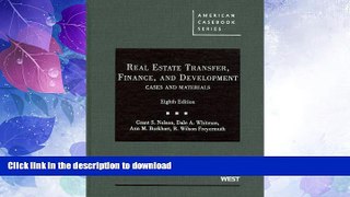 READ BOOK  Real Estate Transfer, Finance, and Development (American Casebooks) (American Casebook