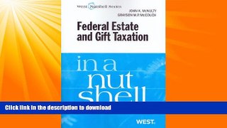 EBOOK ONLINE  Federal Estate and Gift Taxation in a Nutshell, 7th (In a Nutshell (West