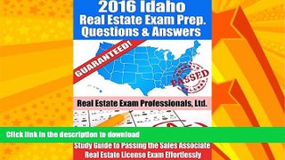 FAVORITE BOOK  2016 Idaho Real Estate Exam Prep Questions and Answers: Study Guide to Passing the