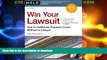 READ BOOK  Win Your Lawsuit: Sue in California Superior Court Without a Lawyer (Win Your Lawsuit: