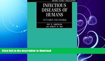 READ BOOK  Infectious Diseases of Humans: Dynamics and Control (Oxford Science Publications)  PDF