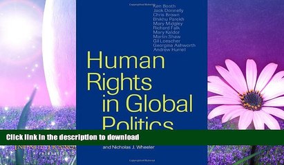 READ BOOK  Human Rights in Global Politics FULL ONLINE
