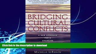 READ  Bridging Cultural Conflicts: A New Approach for a Changing World  GET PDF
