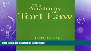 READ BOOK  The Anatomy of Tort Law FULL ONLINE