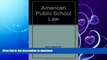 READ  American Public School Law FULL ONLINE