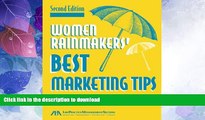 GET PDF  Women Rainmakers  Best Marketing Tips (ABA Law Practice Management Section s