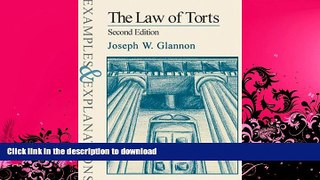 READ BOOK  The Law of Torts: Examples   Explanations, Second Edition (Examples   Explanations