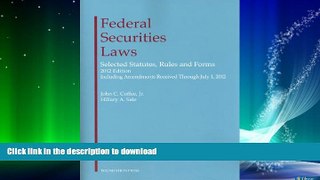 GET PDF  Federal Securities Laws, 2012: Selected Statutes, Rules and Forms  GET PDF
