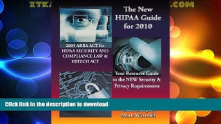 READ  The New HIPAA Guide for 2010: 2009 ARRA ACT for HIPAA Security and Compliance Law   Hitech