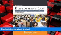 PDF ONLINE Employment Law: A Guide to Hiring, Managing, and Firing for Employers and Employees,