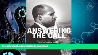 READ BOOK  Answering the Call: An Autobiography of the Modern Struggle to End Racial