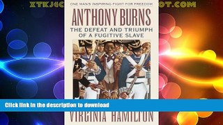 FAVORITE BOOK  Anthony Burns: The Defeat and Triumph of a Fugitive Slave (Laurel-leaf books)  GET